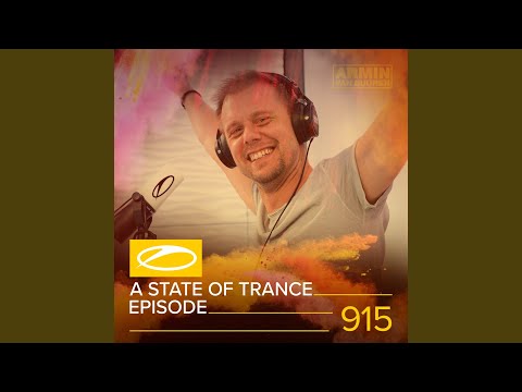 A State Of Trance (ASOT 915) (Track Recap, Pt. 1)