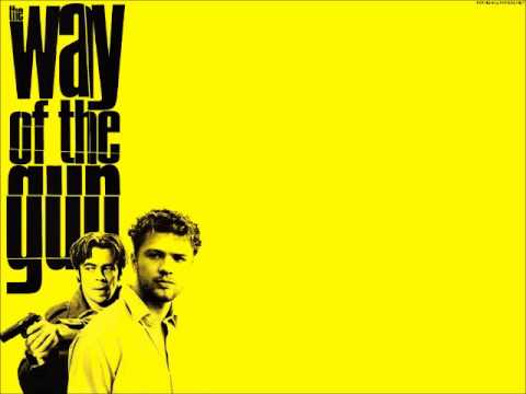 The Way Of The Gun (End Titles) - Joe Kraemer