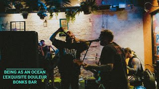 Being as an Ocean - "L'exquisite Douleur" live - Bonks Bar