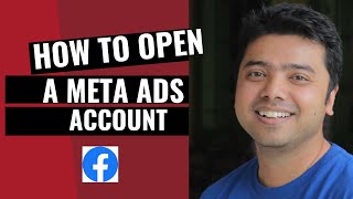 Learn How To Open A Facebook Ads Account