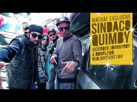 Sick Rock, Johnny Roy & Don Plemo - Sindaco Quimby (Mathaf Exclusive)