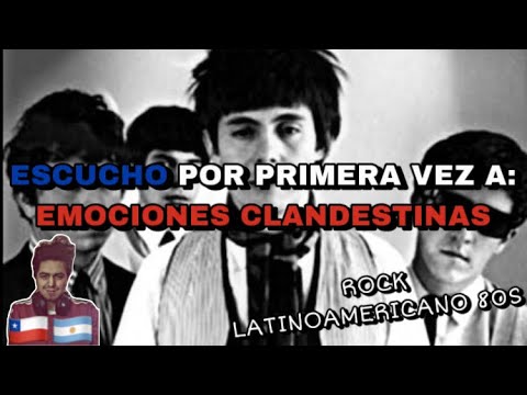 🇨🇱🇦🇷 ESCUCHO POR PRIMERA VEZ A EMOCIONES CLANDESTINA 🤯