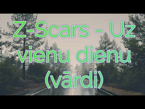 Z scars - Uz vienu dienu