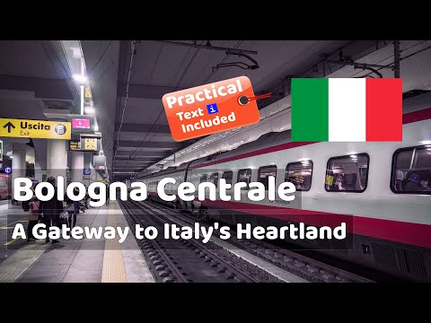 Bologna Centrale Train Station Practical info facts & Figures
