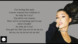 Why Try - Ariana Grande (Lyrics)