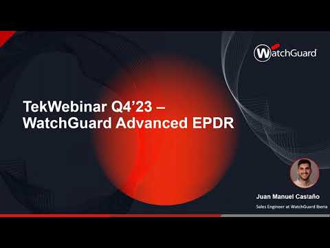 [TekWebinar] Endpoint: WatchGuard Advanced EPDR