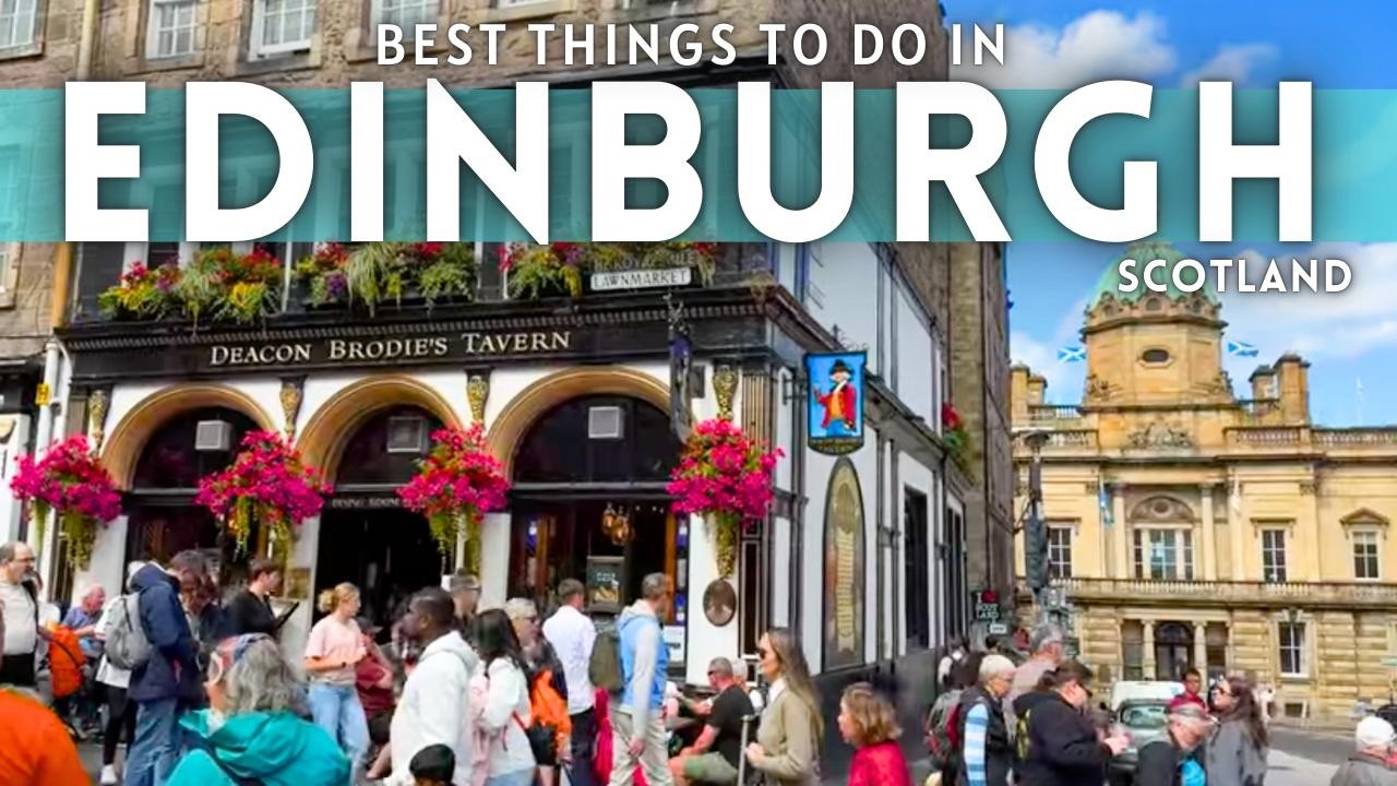Best Things To Do in Edinburgh Scotland 2026 4K