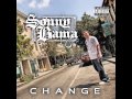 Sonny Bama - Nothin Like Me Feat. Haystak (CHANGE 2011)