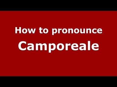 How to pronounce Camporeale
