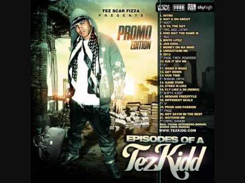 Tez Kidd - Money on my mind