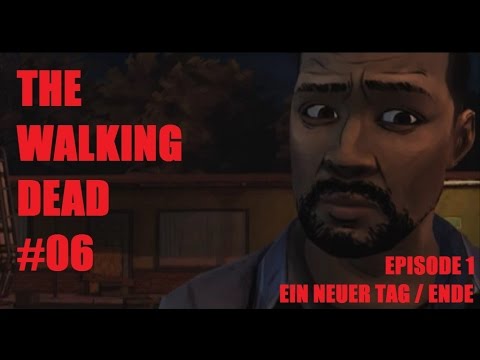 Lets Play: The Walking Dead #06 - Abschied/ Ende Episode 1 (German)