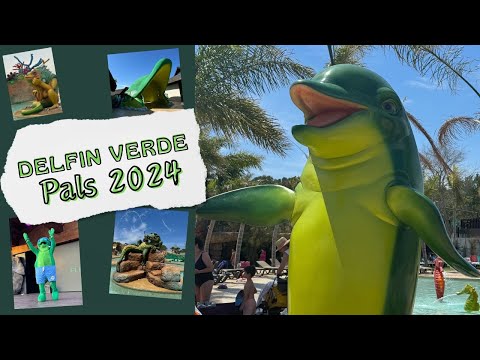 DELFIN VERDE Pals 2024 (Costa Brava)