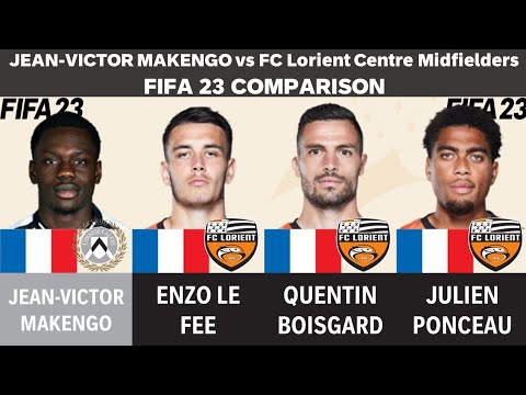Jean-Victor Makengo vs FC Lorient Centre Midfielders(Enzo Le Fee,Boisgard,Ponceau) FIFA23 Comparison