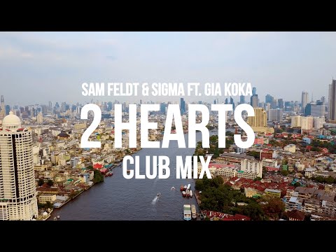 Sam Feldt & Sigma ft. Gia Koka - 2 Hearts [Club Mix]