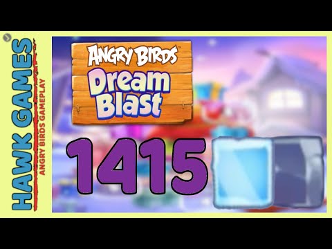 Angry Birds Dream Blast Level 1415 Hard - Walkthrough, No Boosters