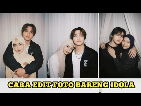 TUTORIAL EDIT FOTO BARENG IDOLA VIRAL TIKTOK 🔥 PAKAI WAJAH SENDIRI 
