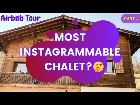 Where to stay in Chamonix, France | Airbnb tour 4K | Chamonix 2022 Travel Series Day 4