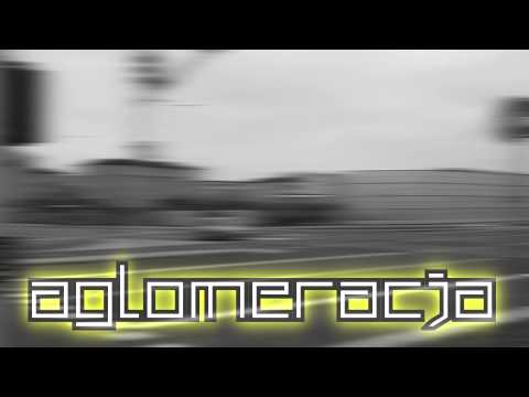 AGLOMERACJA - Nie zapomnę