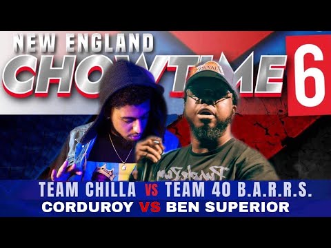 CORDUROY vs BEN SUPERIOR || TEAM CHILLA JONES VS 40 B.A.R.R.S. || NECT 6