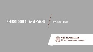 Neurological Assessment - NIH Stroke Scale