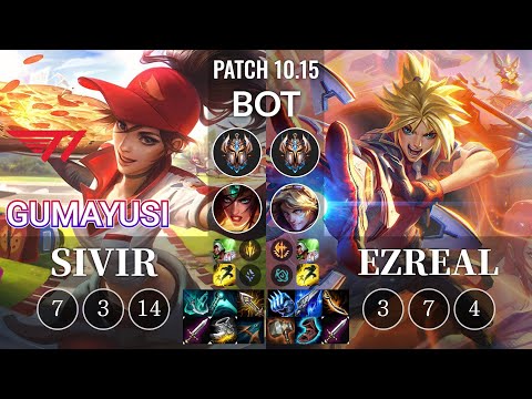 T1 Gumayusi Sivir vs Ezreal Bot - KR Patch 10.15