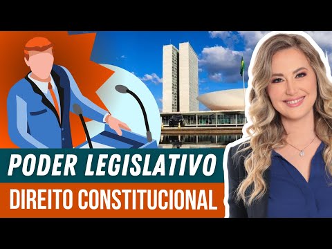 PODER LEGISLATIVO (Direito Constitucional) - Resumo