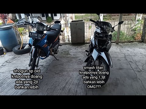 Pikir-pikir dulu sebelum membeli suzuki shogun SP OLD /smash titan waspadalah