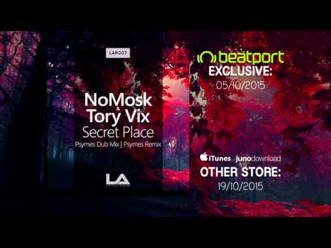 LAR007 NoMosk feat. Tory Vix - Secret Place (Psymes Remix)