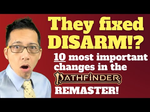 The 10 MOST IMPORTANT CHANGES in the Pathfinder 2e Remaster! (Rules Lawyer)