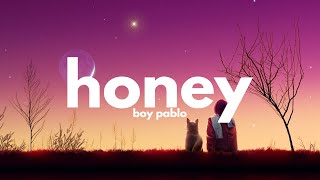 Download lagu boy pablo - honey (Lyrics) mp3 Download lagu boy pablo - honey (Lyrics) mp3