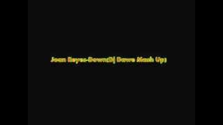 Joan Reyes-Down(Dj Dawe Mash Up)