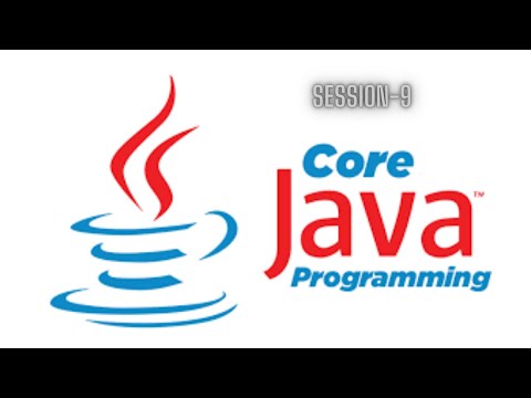 Core Java Session 9