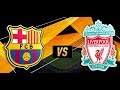 Barcelona vs Liverpool Live Stream (Champions League) EN VIVO Live Stats & Countdown
