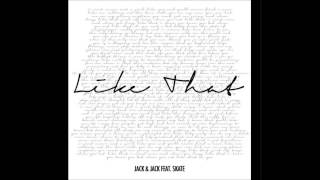 Jack and Jack - Like That (feat. Skate) Audio | Magcon Boys Channel