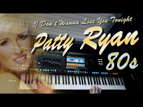 Patty Ryan - I don't Wanna Lose You Tonight  80s   Yamaha Genos