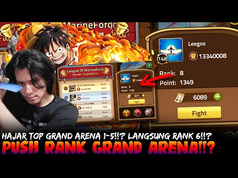 Hajar Top Grand Arena Rank 1-5!!? Auto Masuk Rank 6!! - Epic Treasure