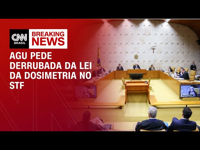 AGU pede derrubada da Lei da Dosimetria no STF | BASTIDORES CNN