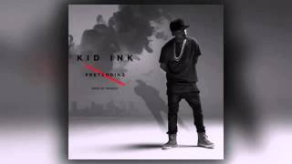 Kid Ink - No Pretending