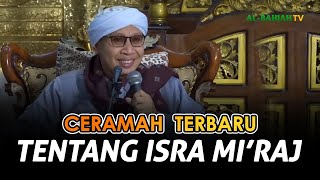 Download lagu Isra Miraj, Kisah Perjalanan Nabi Muhammad Mendapat Perintah Shalat - Buya Yahya mp3