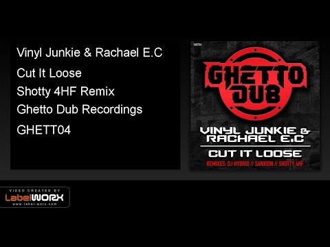 Vinyl Junkie & Rachael E.C - Cut It Loose (Shotty 4HF Remix)