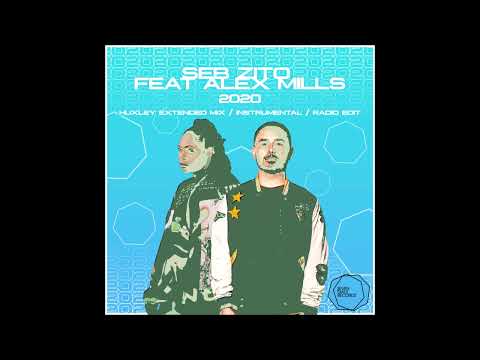 Seb Zito feat Alex Mills - 2020 (Huxley Remix) [Seven Dials Records]