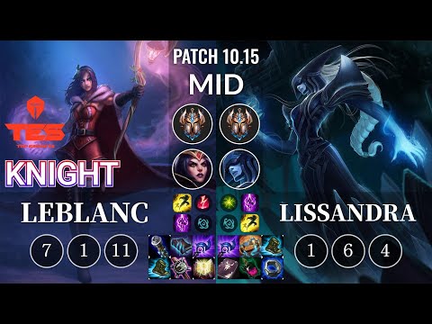 TES knight LeBlanc vs Lissandra Mid - KR Patch 10.15