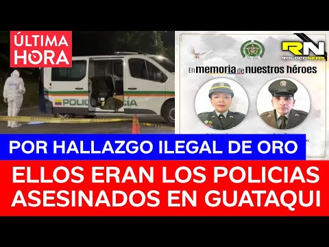 Hallazgo de oro en un retén habrían asesinado a dos policías de tránsito en Guataquí Cundinamarca.