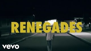 X ambassadors: Renegades