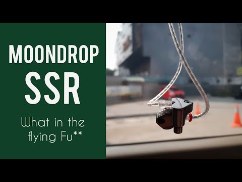 [B] RANT/Review: Moondrop SSR - What in the flying @#*!