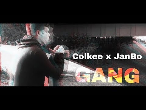 Colkee x JanBo- Gang (Official Music Video)