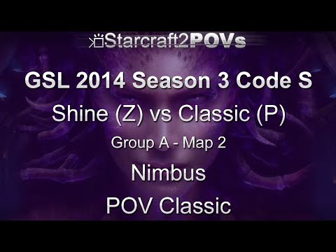 SC2 HotS - GSL 2014 S3 Code S - Shine vs Classic - Ro32 Group A - Map 2 - Nimbus - Classic