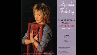 Agnetha Faltskog (ABBA) - Maybe It Was Magic (12&#39;&#39; Version - DJ Tony)