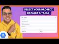 Select Your Project Id Dataset Location Dataset And Table Name In Google BigQuery