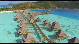 INTERCONTINENTAL BORA BORA LE MOANA Resort Tahiti,Travel Videos